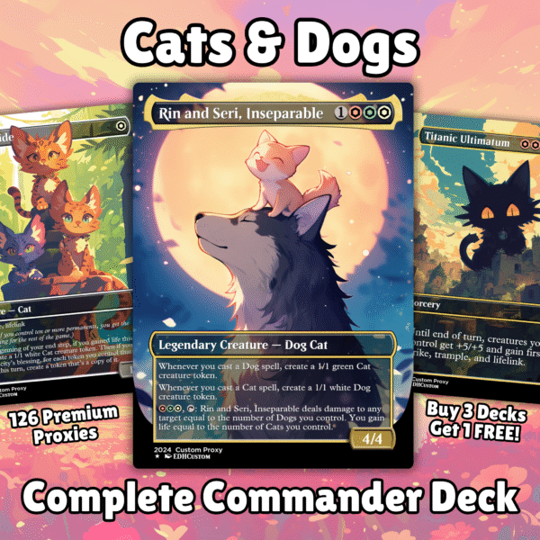 Cats and Dogs mtg Rin and Seri mtg proxy commander deck